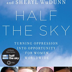 VIEW EBOOK 💖 Half the Sky: Turning Oppression into Opportunity for Women Worldwide b