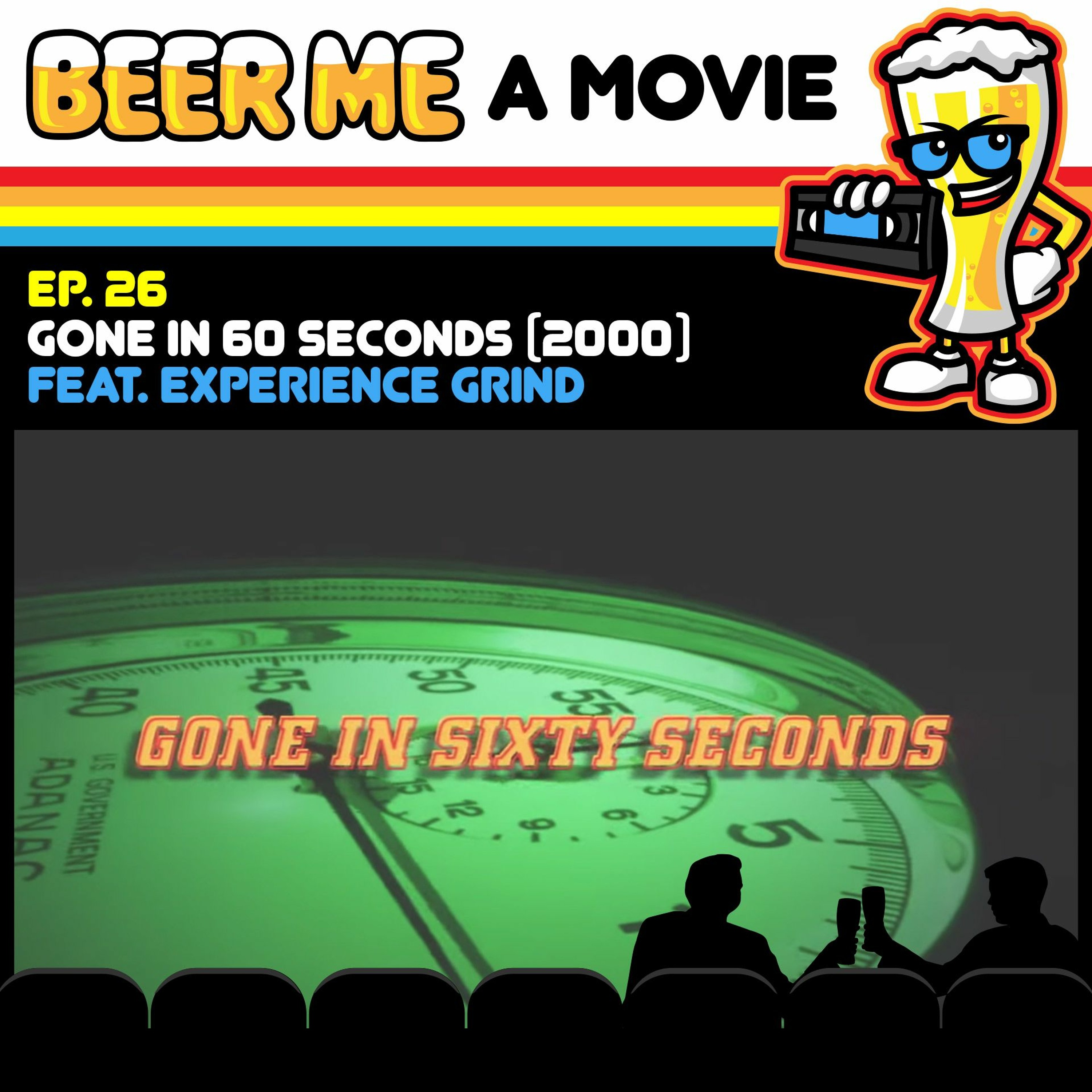 EP26: Gone in Sixty Seconds (2000) feat. Experience Grind