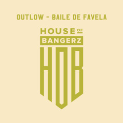 BFF393 Outlow - Baile De Favela (FREE DOWNLOAD)