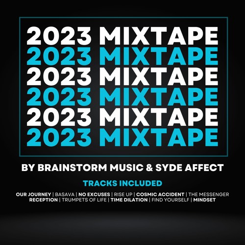 2023 MIXTAPE BY BRAINSTORM MUSIC & SYDE AFFECT