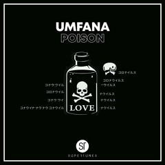 umfana - Poison