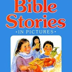 [PDF] READ] Free My First Bible Stories android