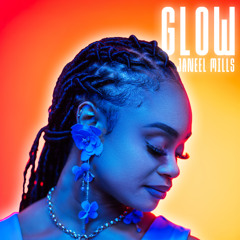 Janeel Mills_Glow