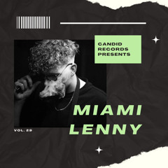 CANDID VOL. XXIX / MIAMI LENNY
