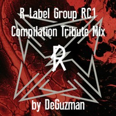 DeGuzman R-Label Group RC1 Sektion 1 Compilation Tribute Mix