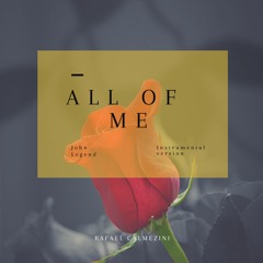 All Of Me - John Legend (instrumental version)