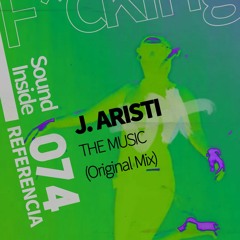 J Aristi . THE MUSIC (Original Mix)
