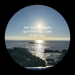 Another State of Mind