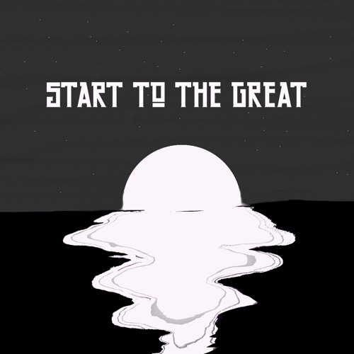 Start of the Great