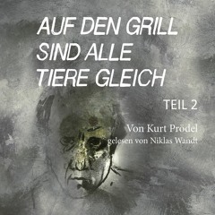 PREVIEW Auf den Grill sind alle Tiere gleich Teil 2
