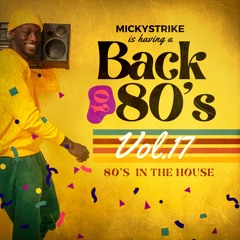 MICKYSTRIKE Vol.17 〜 80's In The House