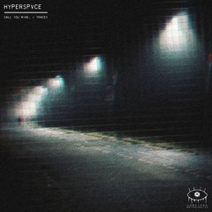 HYPERSPVCE - call you mine.