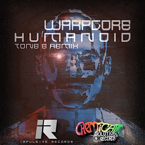WARPCORE - HUMANOID (TONE-E REMIX) - FREE DOWNLOAD