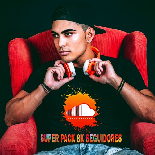 Super Pack Especial 8K Seguidores(Pedro Cabrera) *Descarga gratis*