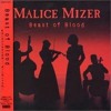 MALICE MIZER  Beast Of Blood