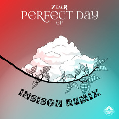 Zealr - Perfect Day (Insison Remix)