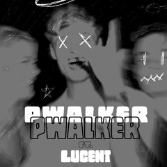 PWALKER - Lucid Dreams (Lucent Remix) [FREE DOWNLOAD]
