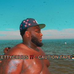 FETTYCHUBS - CAUTION TAPE ‼️ (prodbyoskrr / Jack Frost 🥶)