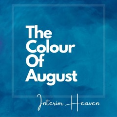The Colour Of August (2014)