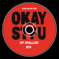 AP Dhillon- STFU | Afro House edit | ADI