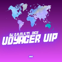DJ D.A.M.S.77 DICE VOYAGER VIP 2025