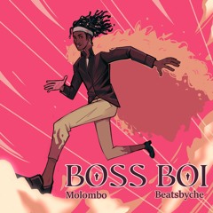 Boss Boi (Prod. BeatsbyChe)