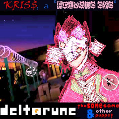 [PIPEJAM] Kris$, A “Private Eye” - [Deltarune: The Same Same & Other Puppet] (Wizard Mix)
