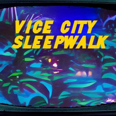 VICE_CITY_SLEEPWALK.MP3