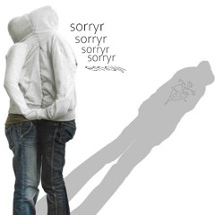 sorryr