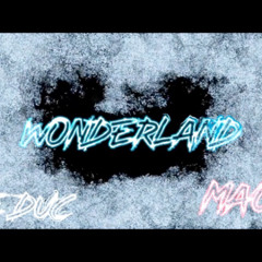 WONDERLAND | LE DUC | MAO