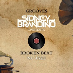 Grooves (Special Set de Broken Beat & Nu Jazz)