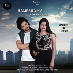 HAMESHA SANG HAI |HONEY TANEJA | VIVEK NAIR |