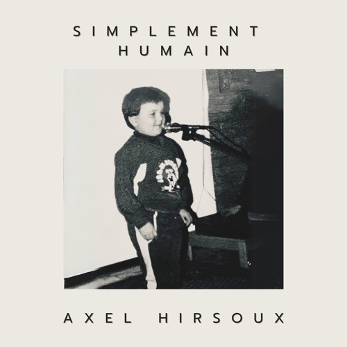 Axel Hirsoux - Tôt Ou Tard