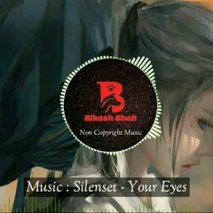 Silenset - Your Eyes (Copyright Free)