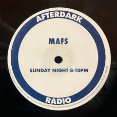 Mafs - After Dark Radio 015 Sunday 14th April 2024