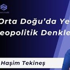 139. Suriye'den Sonra Yeni Orta Doğu Jeopolitiği Nasıl Olacak? | DIŞ GÜNDEM