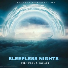 Sleepless Nights (My Original Composition)