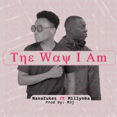 The Way I Am Ft Milly N.B.A (Mixed By M3J.)