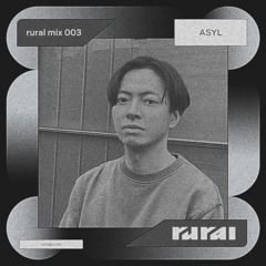 rural Podcast 003 ΛSYL