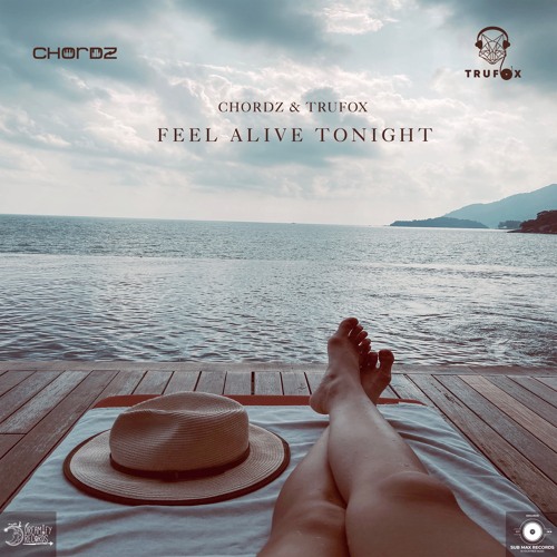 Feel Alive Tonight by Chordz and Trufox