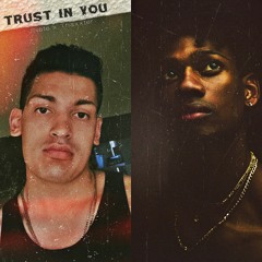 TRUST IN YOU (feat. Thaxxter)