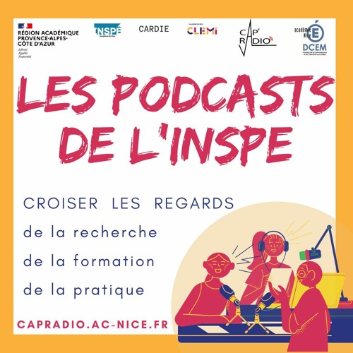 Les Podcasts de l'INSPE Nice-Toulon
