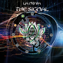 LA NOVA - The Signal -