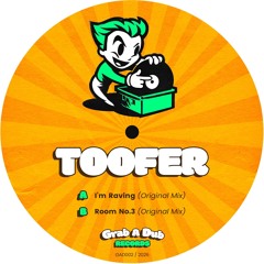 GAD002 Toofer - I`m Raving(Original mix)