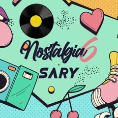 NOSTALGIA VOL.6 by DJ SARY
