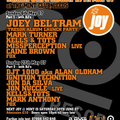 Alan Oldham 'aka' DJT 1000 @ JOY, Leeds. 27-05-07