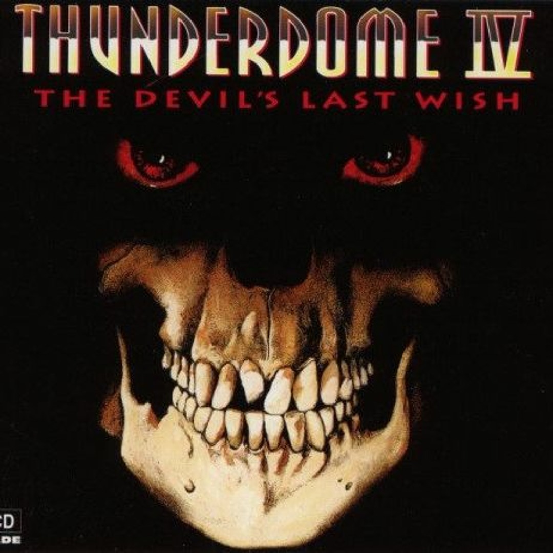 Stream Thunderdome IV (The Devil's Last Wish) by GABBER
