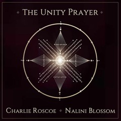 The Unity Prayer (now available on SPOTIFY)
