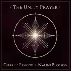 The Unity Prayer (now available on SPOTIFY)