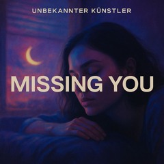 Missing You
